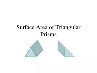 Surface Area of Triangular Prisms
