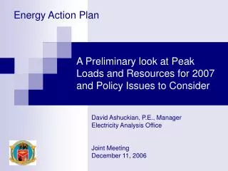 A Preliminary look at Peak Loads and Resources for 2007 and Policy Issues to Consider