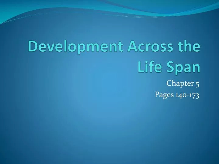 development across the life span