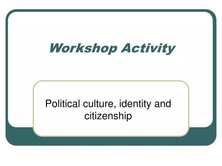 workshop activity