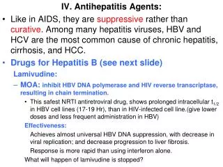 IV. Antihepatitis Agents: