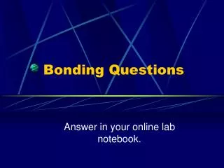 Bonding Questions