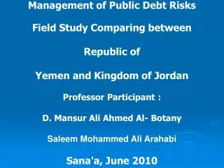 Management of Public Debt Risks Field Study Comparing between Republic of