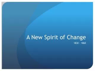 a new spirit of change