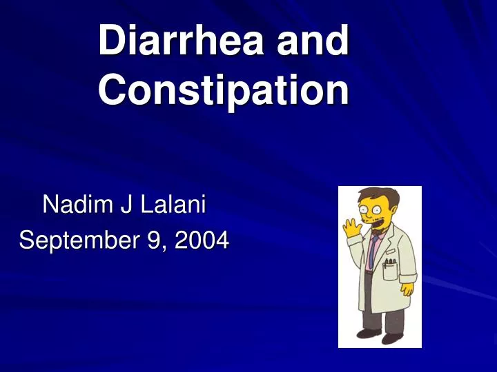 diarrhea and constipation