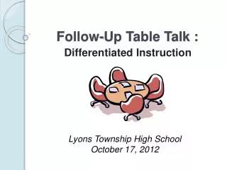 Follow-Up Table Talk :