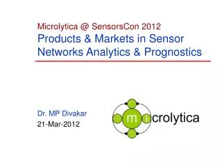 Microlytica @ SensorsCon 2012 Products &amp; Markets in Sensor Networks Analytics &amp; Prognostics