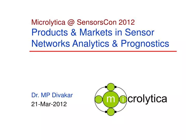 microlytica @ sensorscon 2012 products markets in sensor networks analytics prognostics