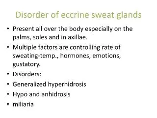 Disorder of eccrine sweat glands