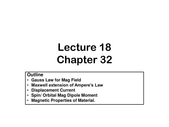 lecture 18 chapter 32