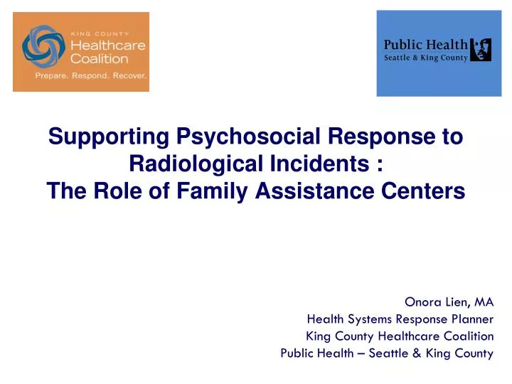 supporting psychosocial response to radiological incidents the role of family assistance centers