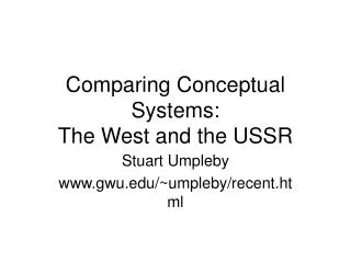 Comparing Conceptual Systems: The West and the USSR