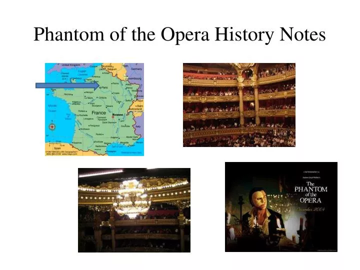 phantom of the opera history notes