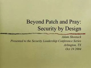Beyond Patch and Pray: Security by Design