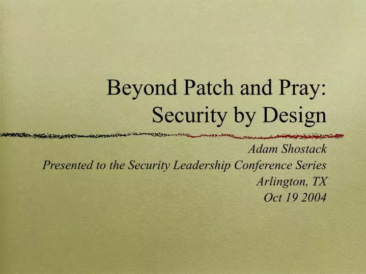 beyond patch and pray security by design