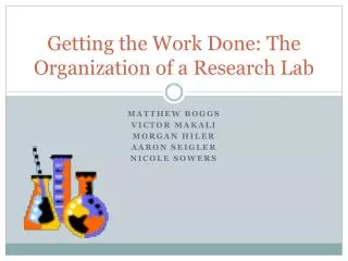Getting the Work Done: The Organization of a Research Lab
