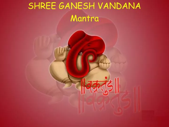 shree ganesh vandana mantra