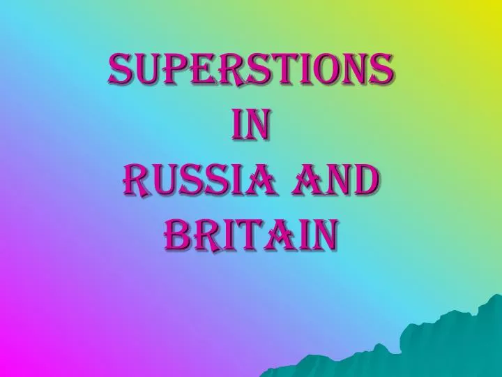 superstions in russia and britain