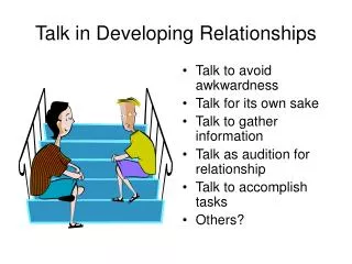Talk in Developing Relationships