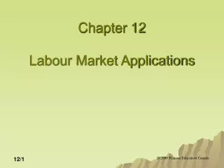 Chapter 12 Labour Market Applications