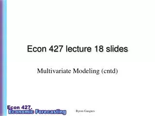 Econ 427 lecture 18 slides