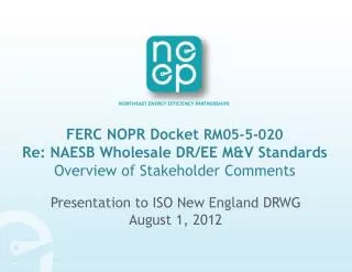 Presentation to ISO New England DRWG August 1, 2012
