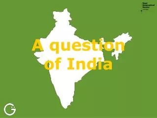 A question of India