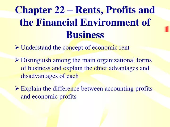 chapter 22 rents profits and the financial environment of business