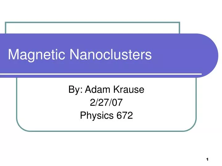 magnetic nanoclusters