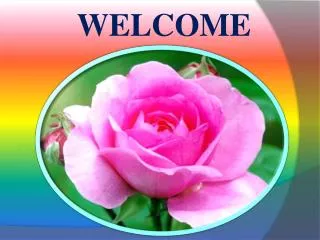 WELCOME