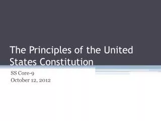 The Principles of the United States Constitution