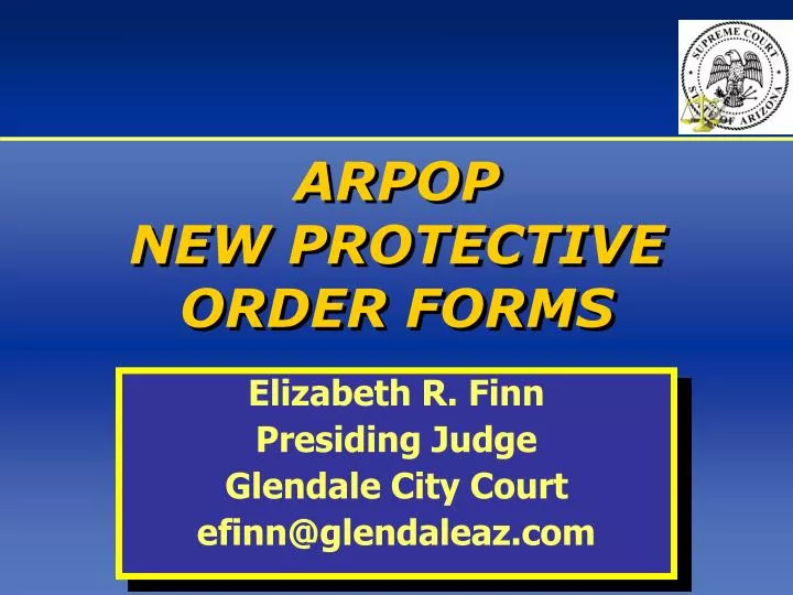 arpop new protective order forms