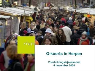 Q-koorts in Herpen Voorlichtingsbijeenkomst 4 november 2008