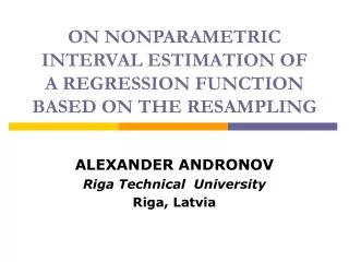 ON NONPARAMETRIC INTERVAL ESTIMATION OF A REGRESSION FUNCTION BASED ON THE RESAMPLING