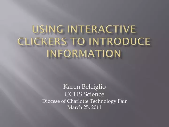 using interactive clickers to introduce information