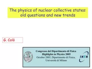 The physics of nuclear collective states: old questions and new trends
