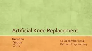 Artificial Knee Replacement