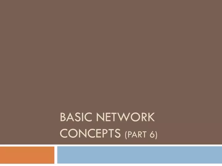 basic network concepts part 6