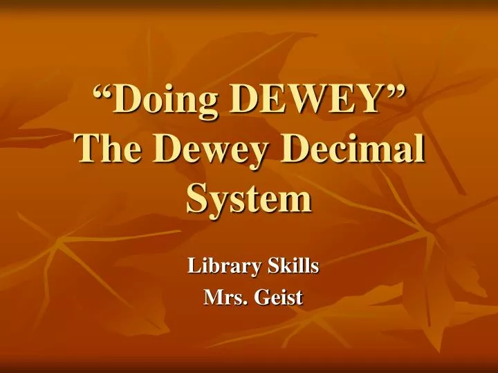 doing dewey the dewey decimal system