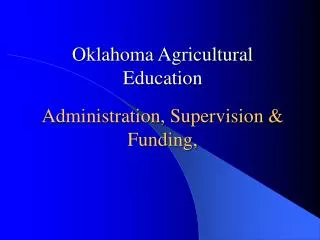 Administration, Supervision &amp; Funding,