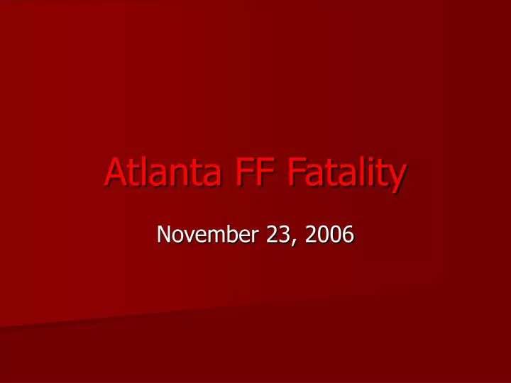 atlanta ff fatality