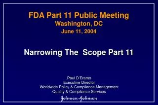 FDA Part 11 Public Meeting Washington, DC June 11, 2004