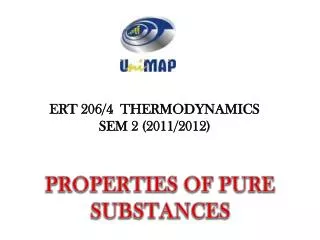 ERT 206/4 THERMODYNAMICS SEM 2 (2011/2012)