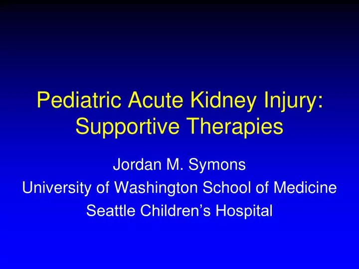 pediatric acute kidney injury supportive therapies
