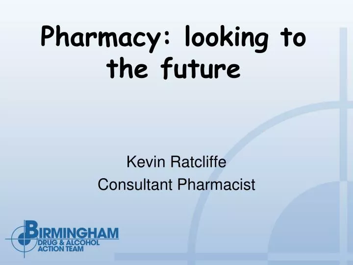 pharmacy looking to the future
