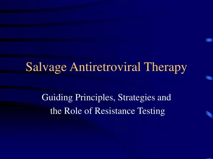 salvage antiretroviral therapy