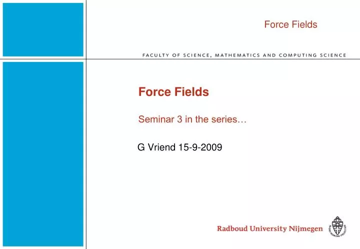 force fields seminar 3 in the series