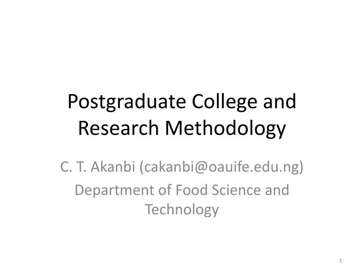 postgraduate college and research methodology