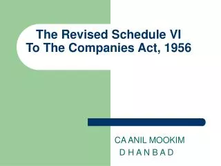 The Revised Schedule VI To The Companies Act, 1956