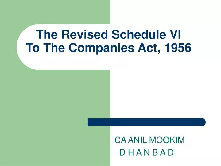 the revised schedule vi to the companies act 1956